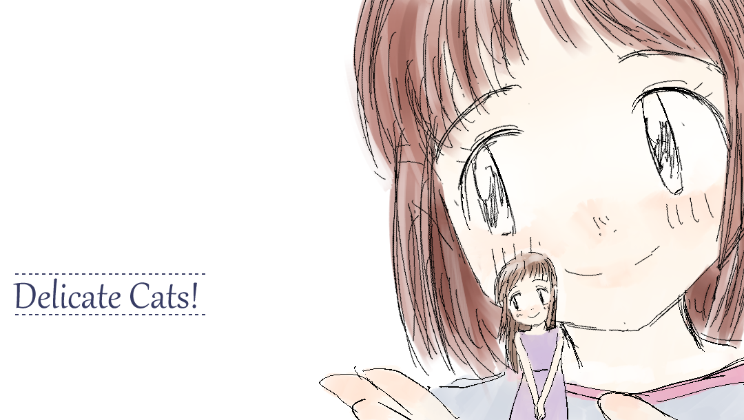 Delicate Cats!メインビジュアル